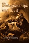 Relationships and Evil
