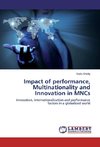 Impact of performance, Multinationality and Innovation in MNCs
