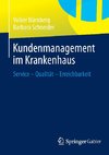Kundenmanagement im Krankenhaus