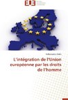 L'intégration de l'Union européenne par les droits de l'homme
