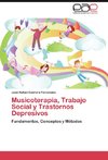 Musicoterapia, Trabajo Social y Trastornos Depresivos