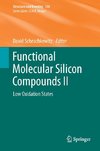 Functional Molecular Silicon Compounds II