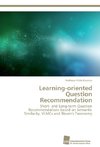 Learning-oriented Question Recommendation