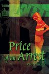 Price of an Arrest
