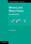 B¿hler, O: Waves and Mean Flows
