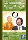 EL ARTE DE SANAR Reiki Heiwa to Ai ® (Volumen III)