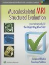 Musculoskeletal MRI Structured Evaluation