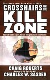 Crosshairs on the Kill Zone