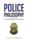 Police Philosophy
