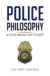 Police Philosophy
