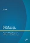 Mobile Business in Presseverlagen: Chancen und Herausforderungen mobiler Geschäftsfelder für Zeitungs- und Zeitschriftenverlage