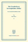 Die Eisenbahnen im tropischen Afrika