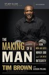 The Making of a Man Bible Study Guide