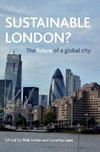 Sustainable London?