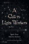 A Call to Light Workers