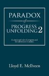 Paradox of Progress Unfolding 2