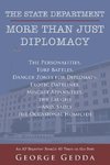The State Department- More Than Just Diplomacy