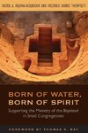 BORN OF WATER BORN OF SPIRIT