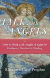 TALK W/ANGELS