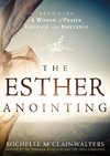Esther Anointing
