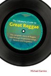 The Ultimate Guide to Great Reggae