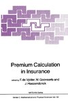 Premium Calculation in Insurance