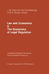 Law and Economics and the Economics of Legal Regulation