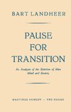 Pause for Transition