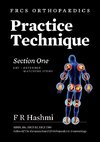 Hashmi, F: Frcs Orthopaedics - Practice Technique - Section