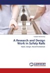 A Research and Design Work in Safety Rails