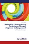 Developing Communicative Competence Through Integrated Skills Approach