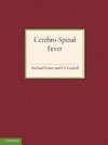 Cerebro-Spinal Fever
