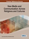 New Media and Communication Across Religions and Cultures