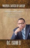 Wounds Caused by Gossip Attitudes and Conflicts Within the Church