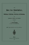 Das Harz der Nadelhölzer, seine Entstehung, Vertheilung, Bedeutung und Gewinnung. Für Forstmänner, Botaniker und Techniker
