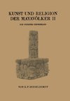 Kunst und Religion der Mayavölker II