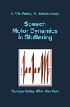 Speech Motor Dynamics in Stuttering