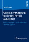 Governance Arrangements for IT Project Portfolio Management