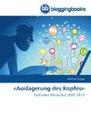 'Auslagerung des Kopfes'