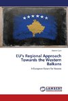 EU's Regional Approach Towards the Western Balkans