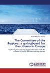 The Committee of the Regions: a springboard for the citizens in Europe