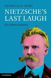 More, N: Nietzsche's Last Laugh