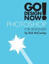 Go Design Now! Photoshop for Designers