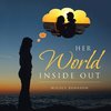Her World Inside Out