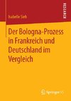 Der Bologna-Prozess in Frankreich und Deutschland im Vergleich