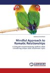 Mindful Approach to Romatic Relationships