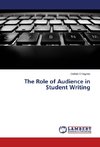 The Role of Audience in Student Writing