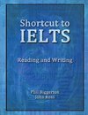 Shortcut to Ielts - Reading and Writing