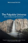 The Palpable Universe