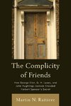 The Complicity of Friends